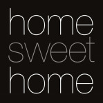 HOME SWEET HOME