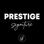PRESTIGE SIGNATURE PRESTIGE SIGNATURE