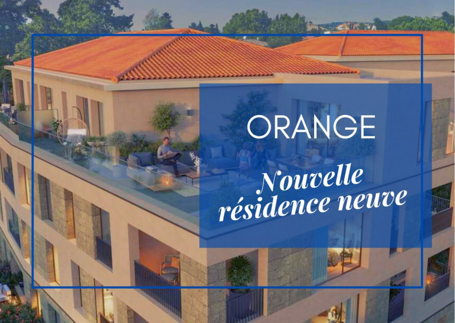 Program neuf Orange centre - nouveau programme - Orange